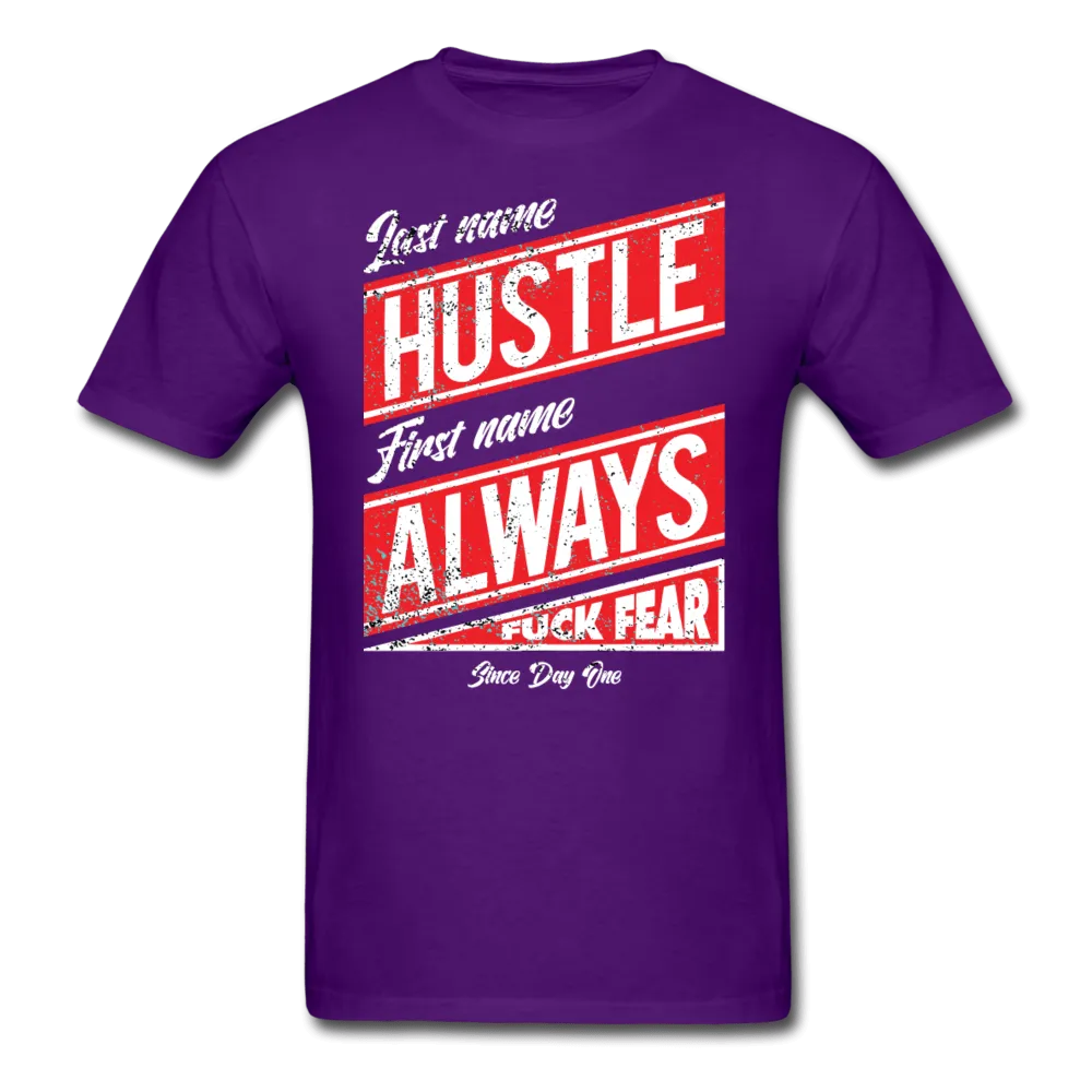 Last Name Hustle First Name Always  T-Shirt