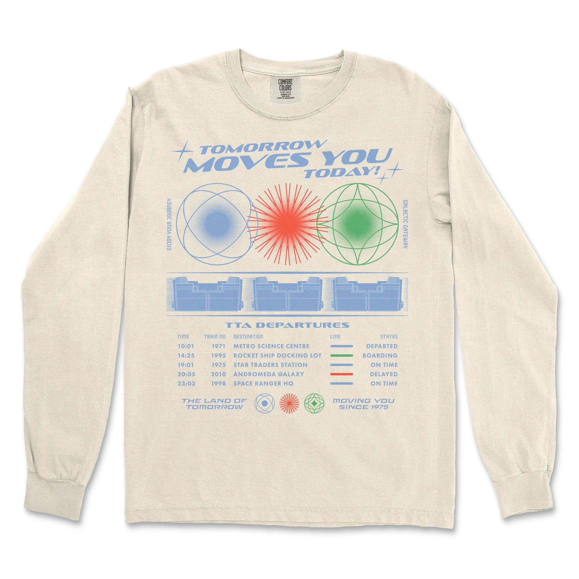 Tomorrow Moves You Today Long Sleeve